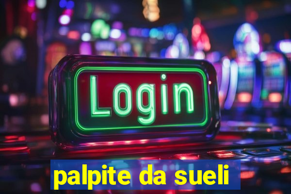 palpite da sueli